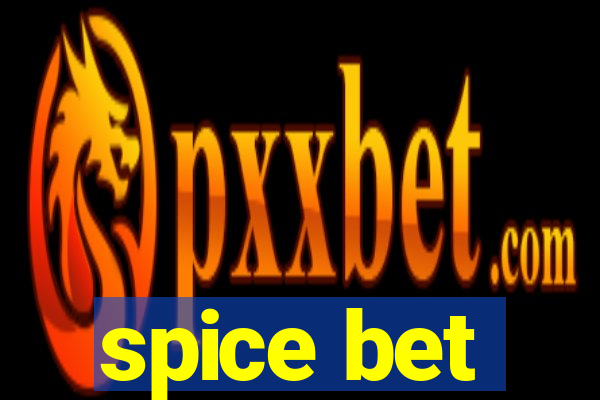 spice bet